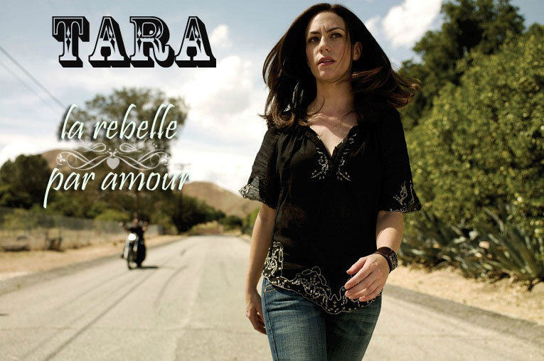Tara, la rebelle par amour