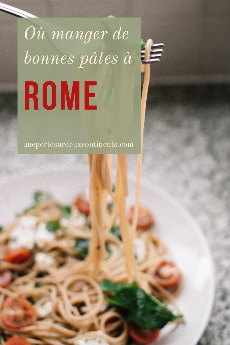 Où manger de bonnes pâtes à Rome