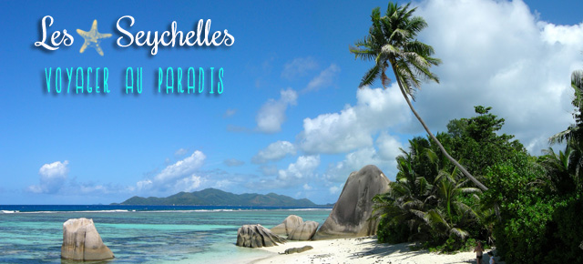 Les Seychelles : voyager au paradis